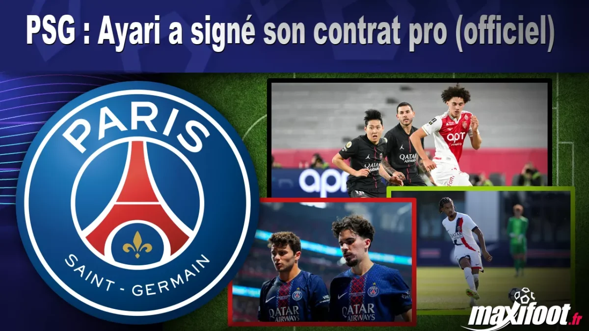 Mercato PSG : Ayari a signé son contrat pro (officiel)