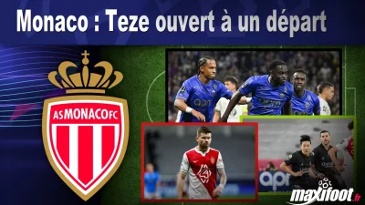 Mercato Monaco : Teze ouvert à un départ