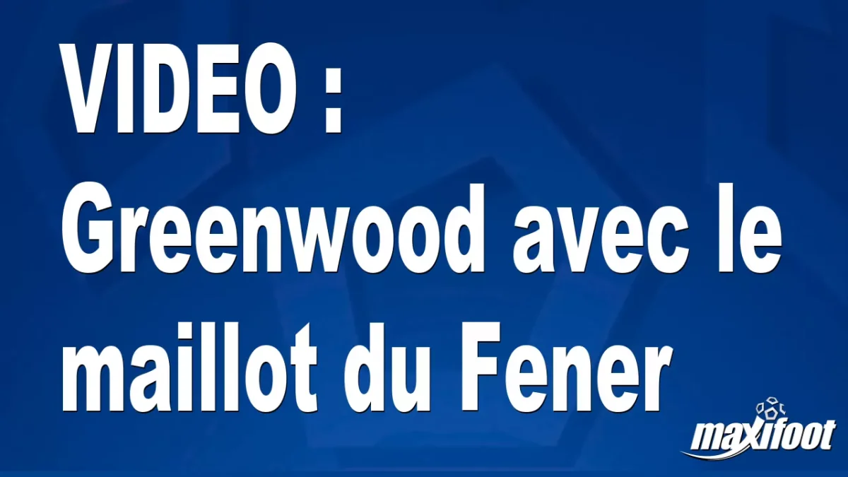 Mercato Greenwood avec le maillot du Fener