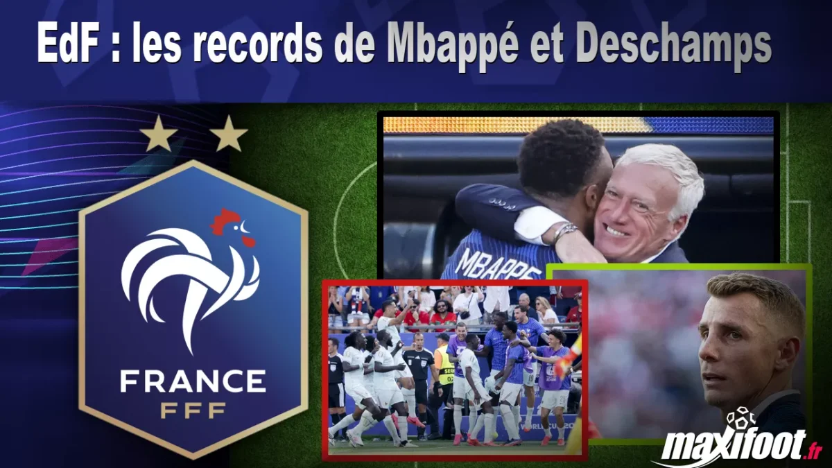 EdF : les records de Mbappé et Deschamps