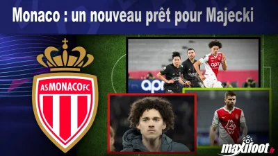 Mercato Monaco : un nouveau prêt pour Majecki