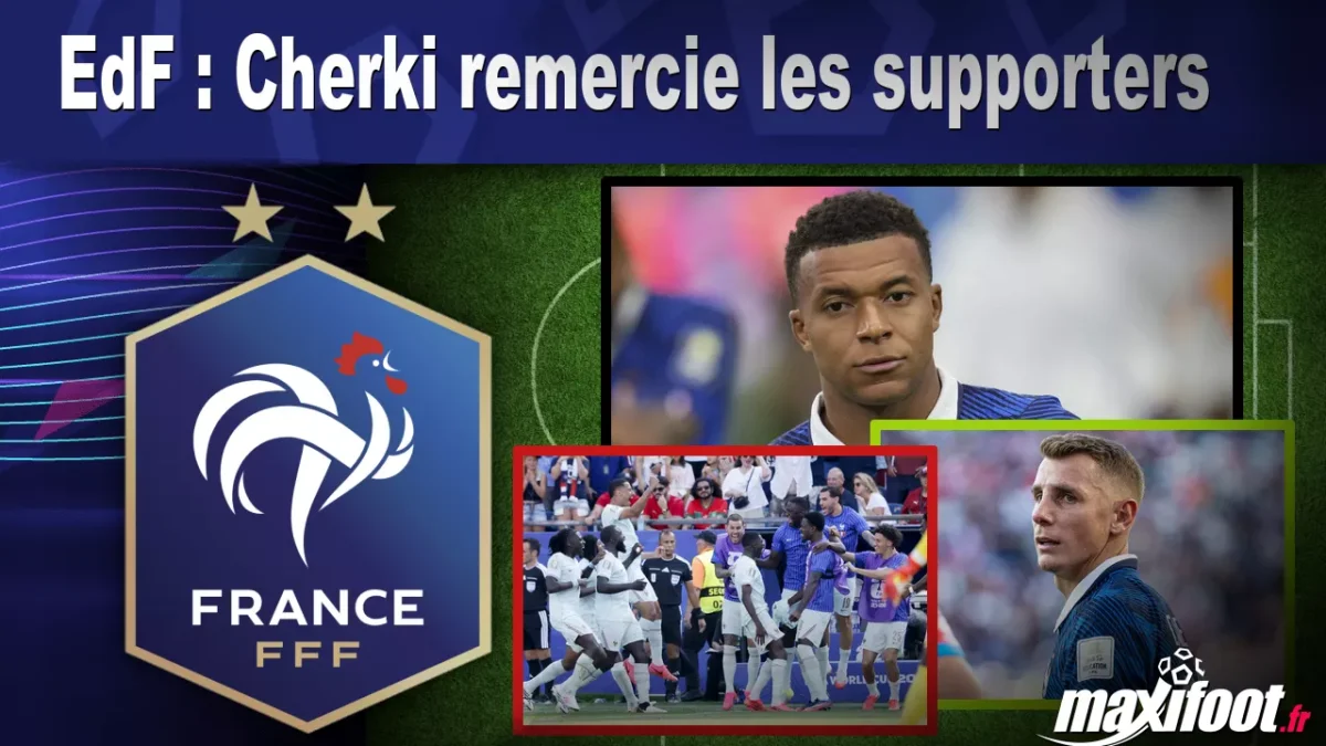 EdF : Cherki remercie les supporters