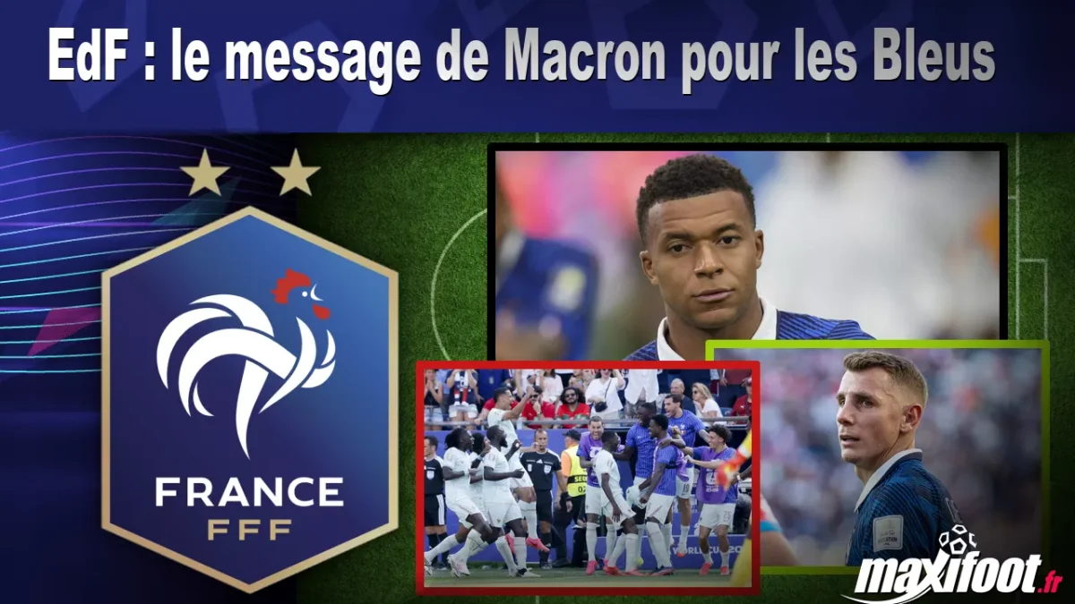 EdF : le message de Macron pour les Bleus