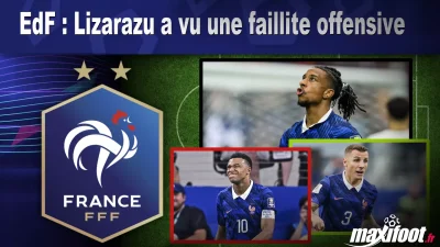 EdF : Lizarazu a vu une faillite offensive