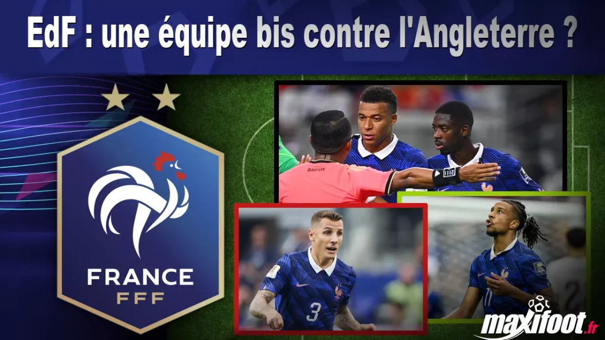 EdF : une équipe bis contre l'Angleterre ?