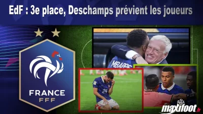 EdF : 3e place, Deschamps prévient les joueurs