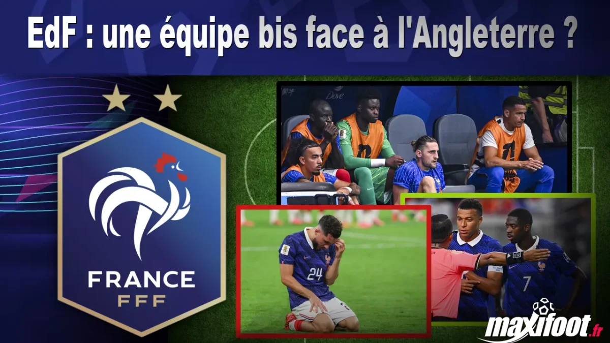 EdF : une équipe bis face à l'Angleterre ?