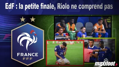 EdF : la petite finale, Riolo ne comprend pas