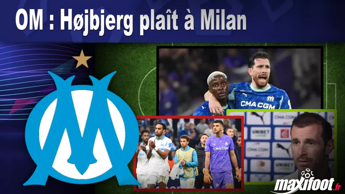 Mercato OM : Højbjerg plaît à Milan