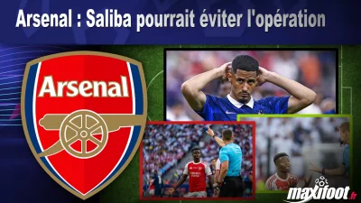 Arsenal : Saliba pourrait éviter l'opération