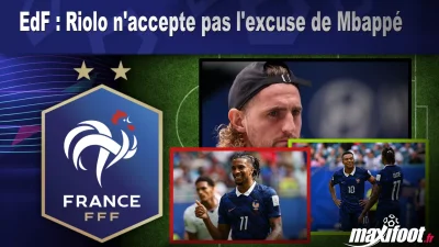EdF : Riolo n'accepte pas l'excuse de Mbappé