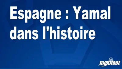Espagne : Yamal dans l'histoire