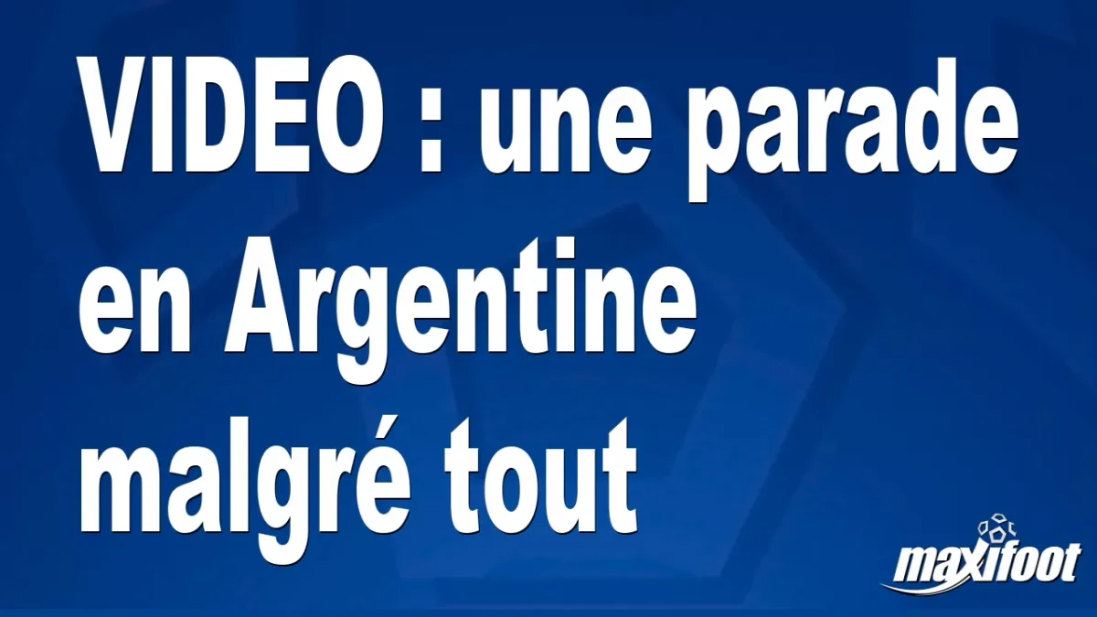 une parade en Argentine malgré tout