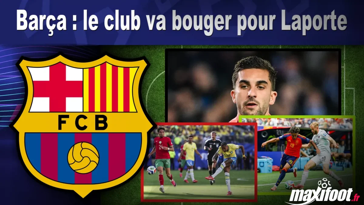 Mercato Barça : le club va bouger pour Laporte