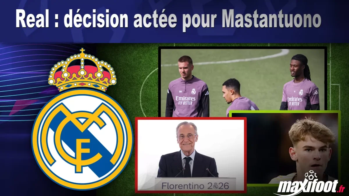 Mercato Real : décision actée pour Mastantuono