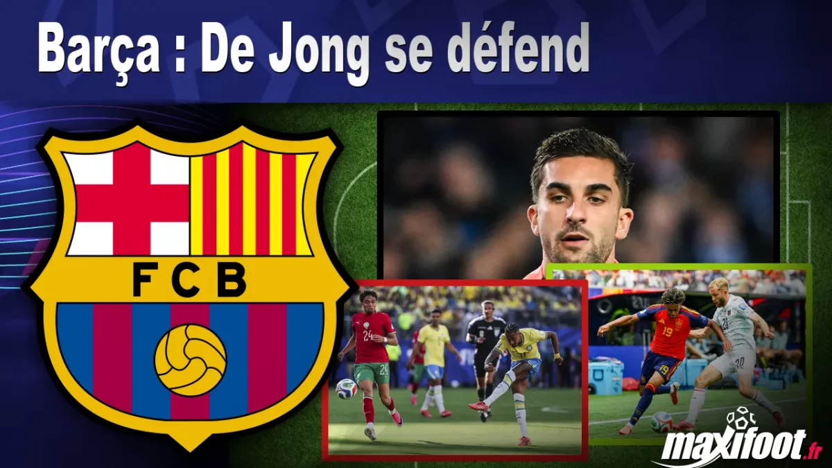Barça : De Jong se défend