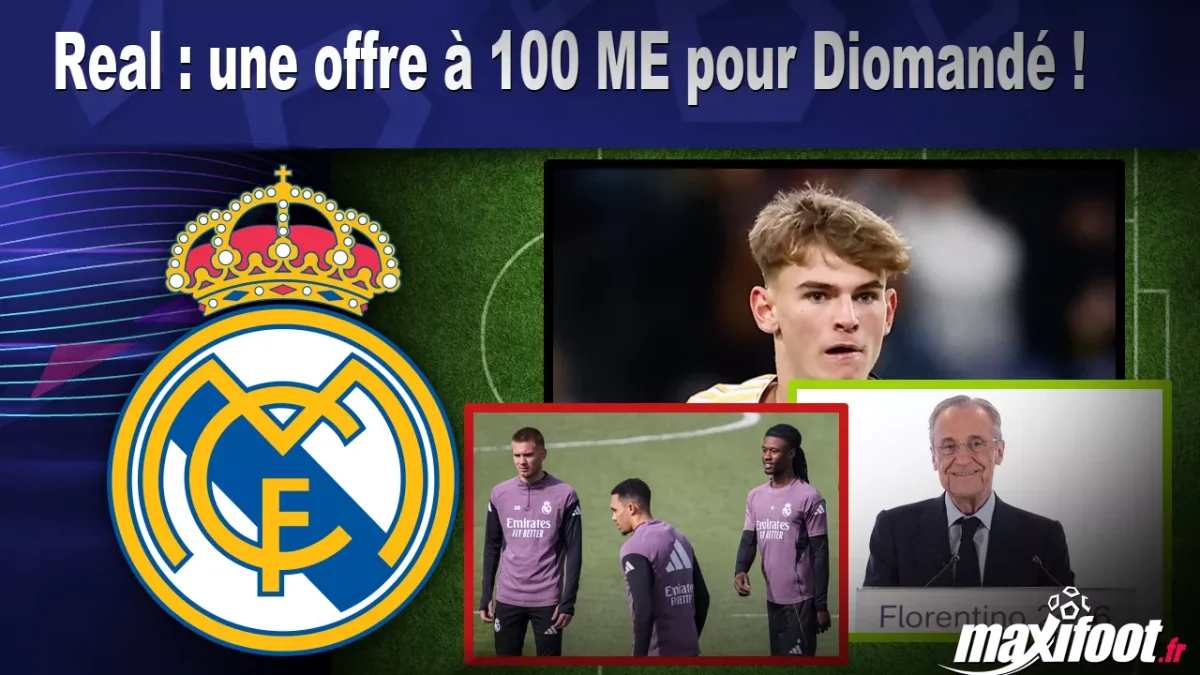 Mercato Real : une offre à 100 M€ pour Diomandé !