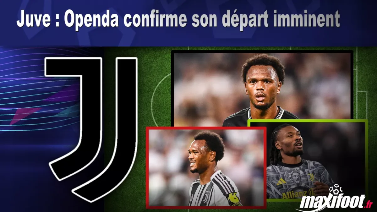 Mercato Juve : Openda confirme son départ imminent