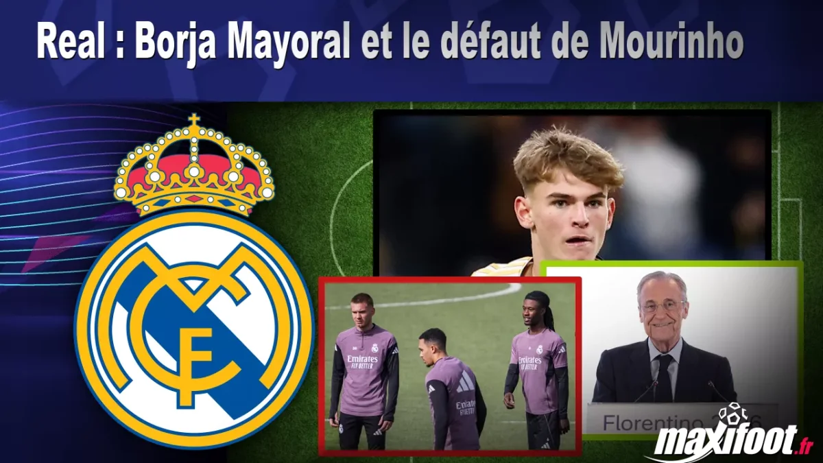 Real : Borja Mayoral et le défaut de Mourinho