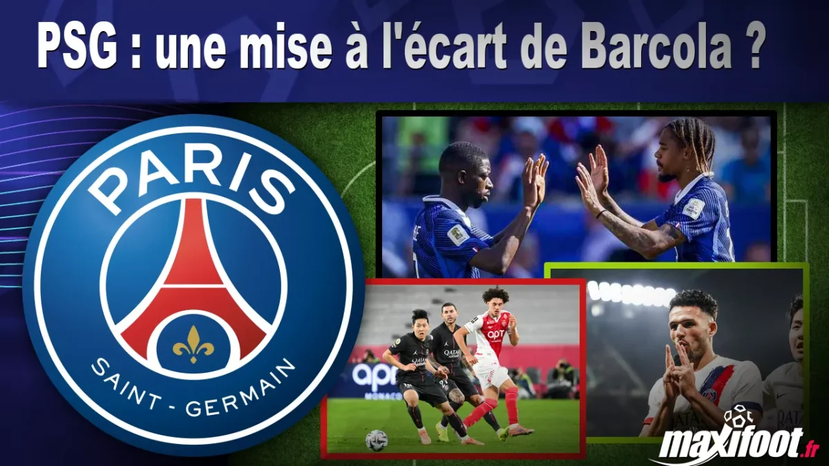 Mercato PSG : une mise à l'écart de Barcola ?