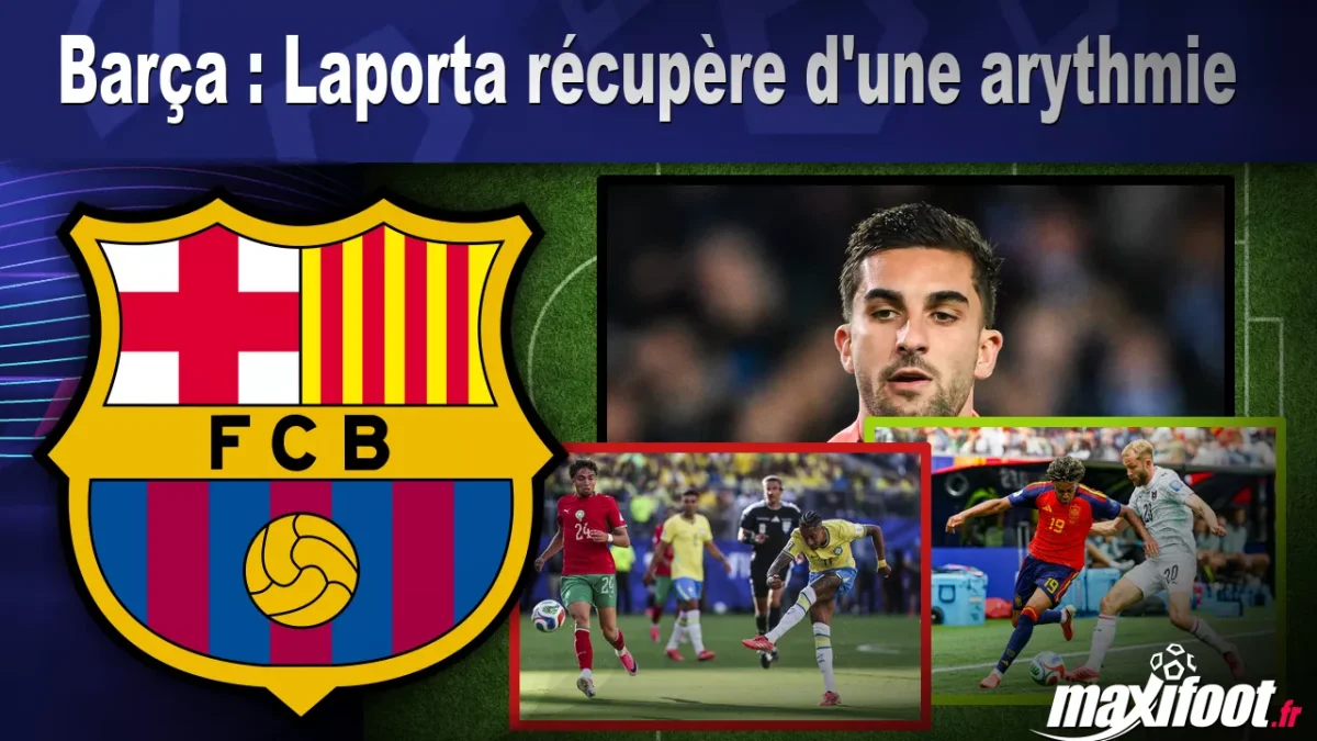 Barça : Laporta récupère d'une arythmie