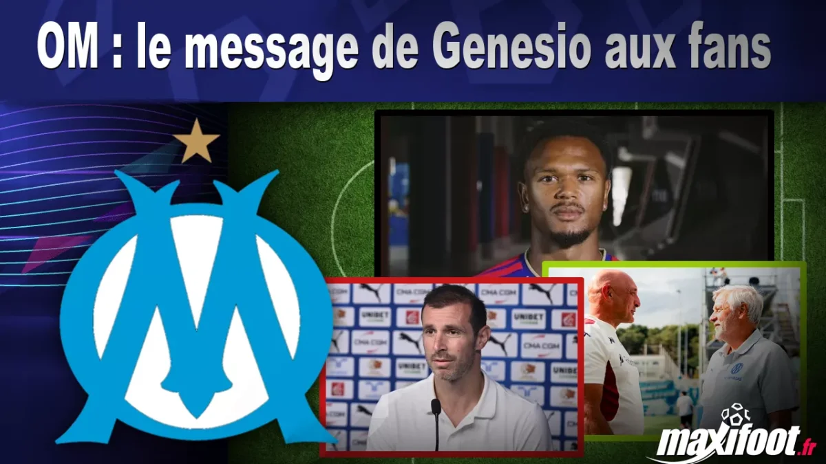 OM : le message de Genesio aux fans