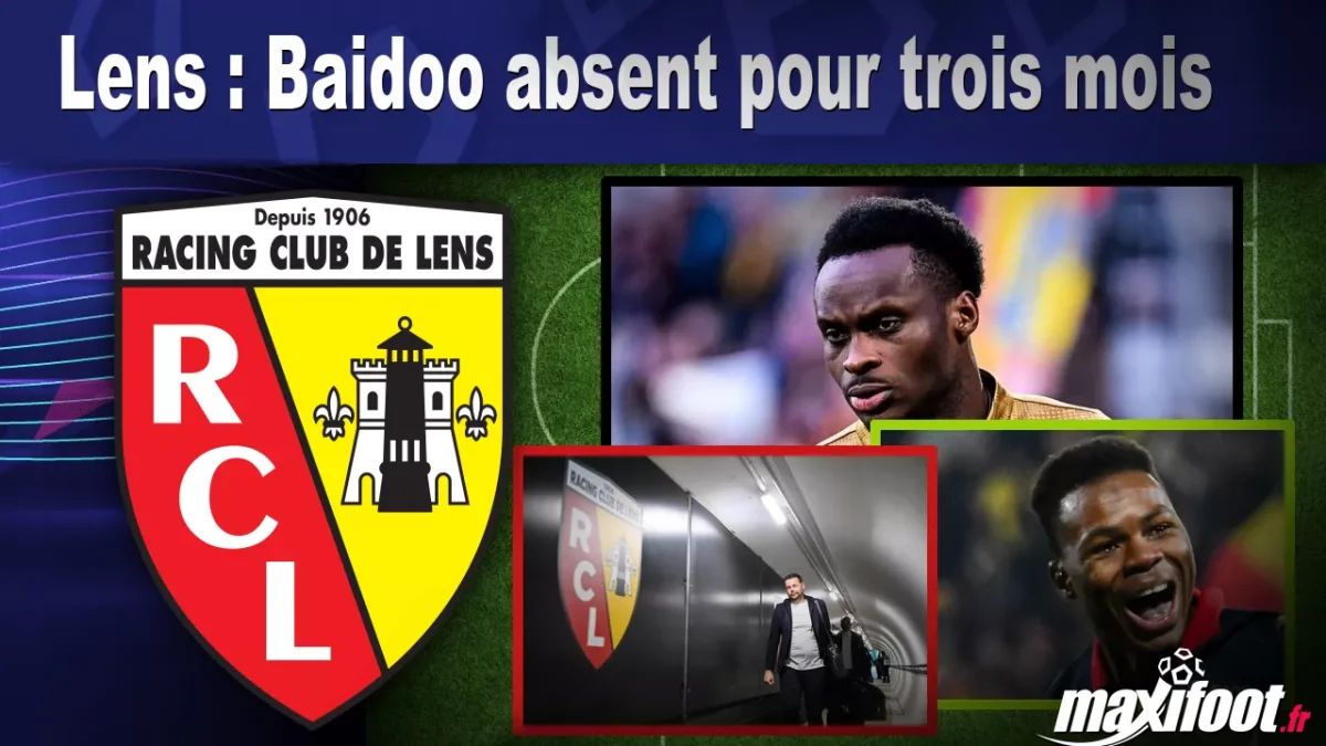 Lens : Baidoo absent pour trois mois