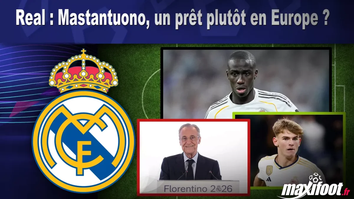 Mercato Real : Mastantuono, un prêt plutôt en Europe ?