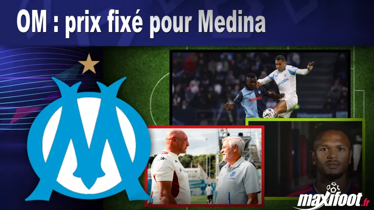 Mercato OM : prix fixé pour Medina