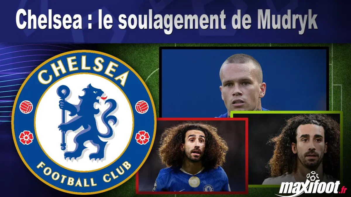 Chelsea : le soulagement de Mudryk