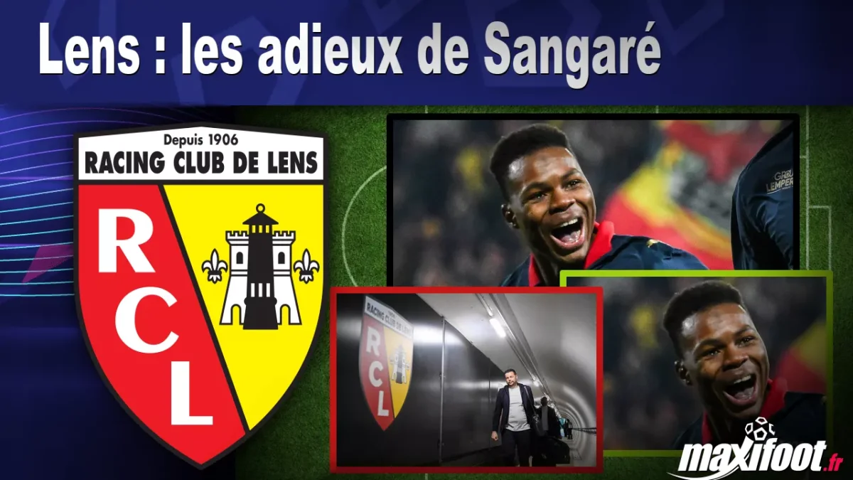 Lens : les adieux de Sangaré