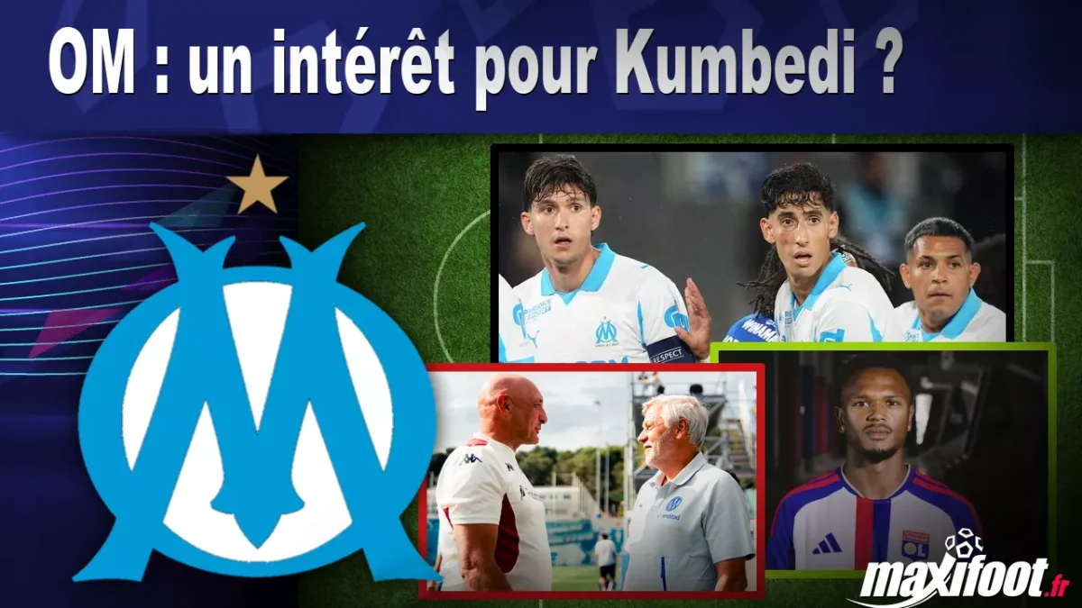 Mercato OM : un intérêt pour Kumbedi ?
