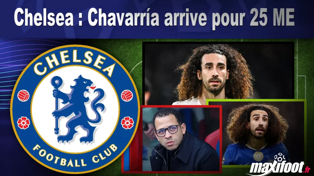 Mercato Chelsea : Chavarría arrive pour 25 M€