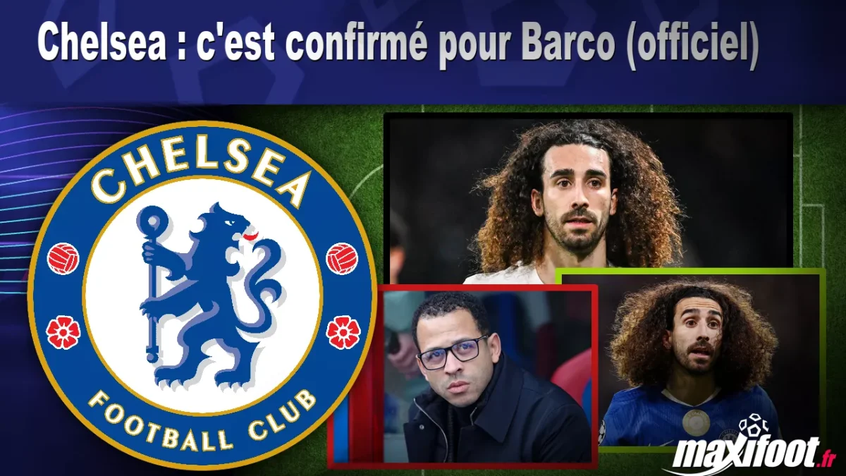 Mercato Chelsea : c'est confirmé pour Barco (officiel)