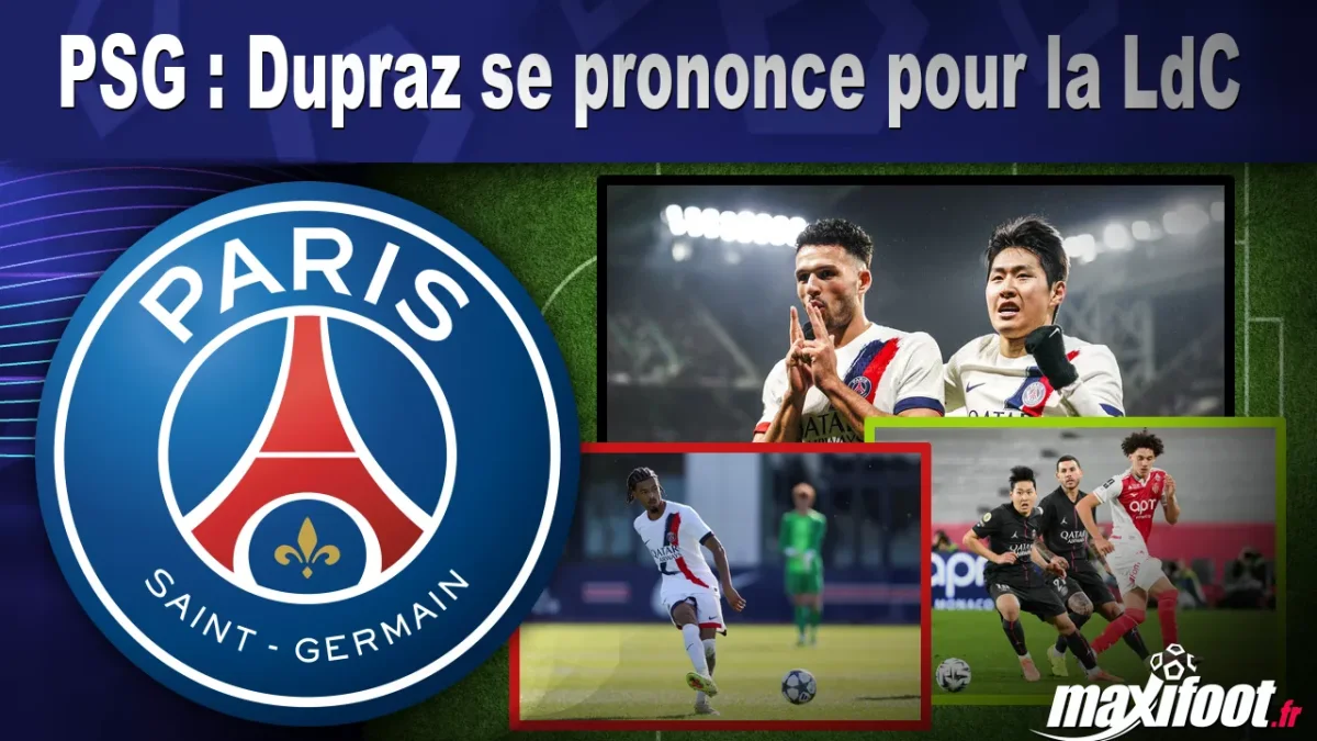 PSG : Dupraz se prononce pour la LdC