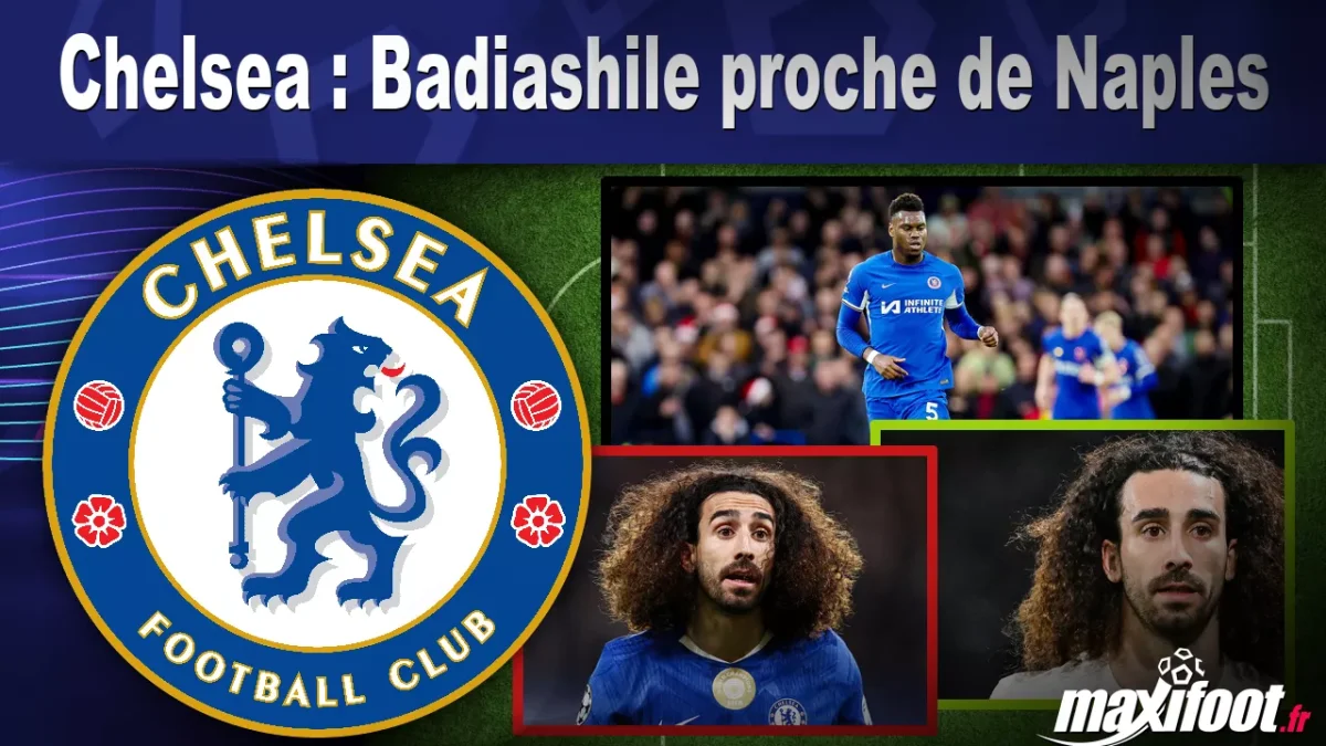 Mercato Chelsea : Badiashile proche de Naples