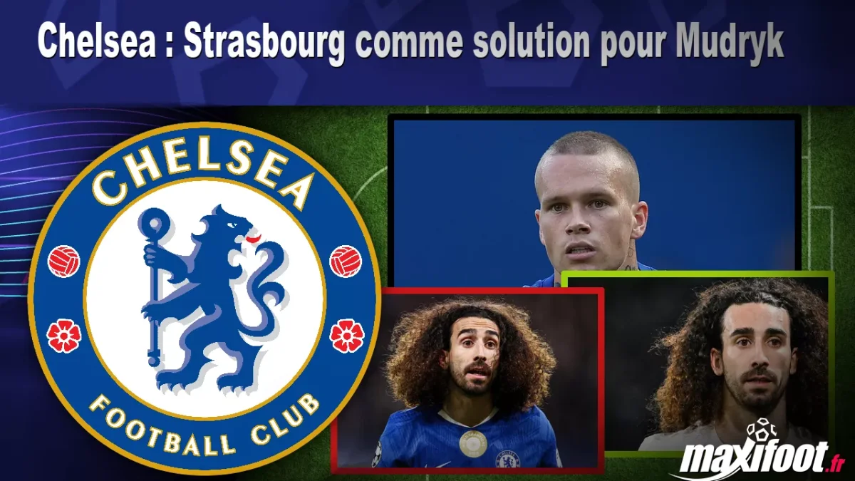Mercato Chelsea : Strasbourg comme solution pour Mudryk