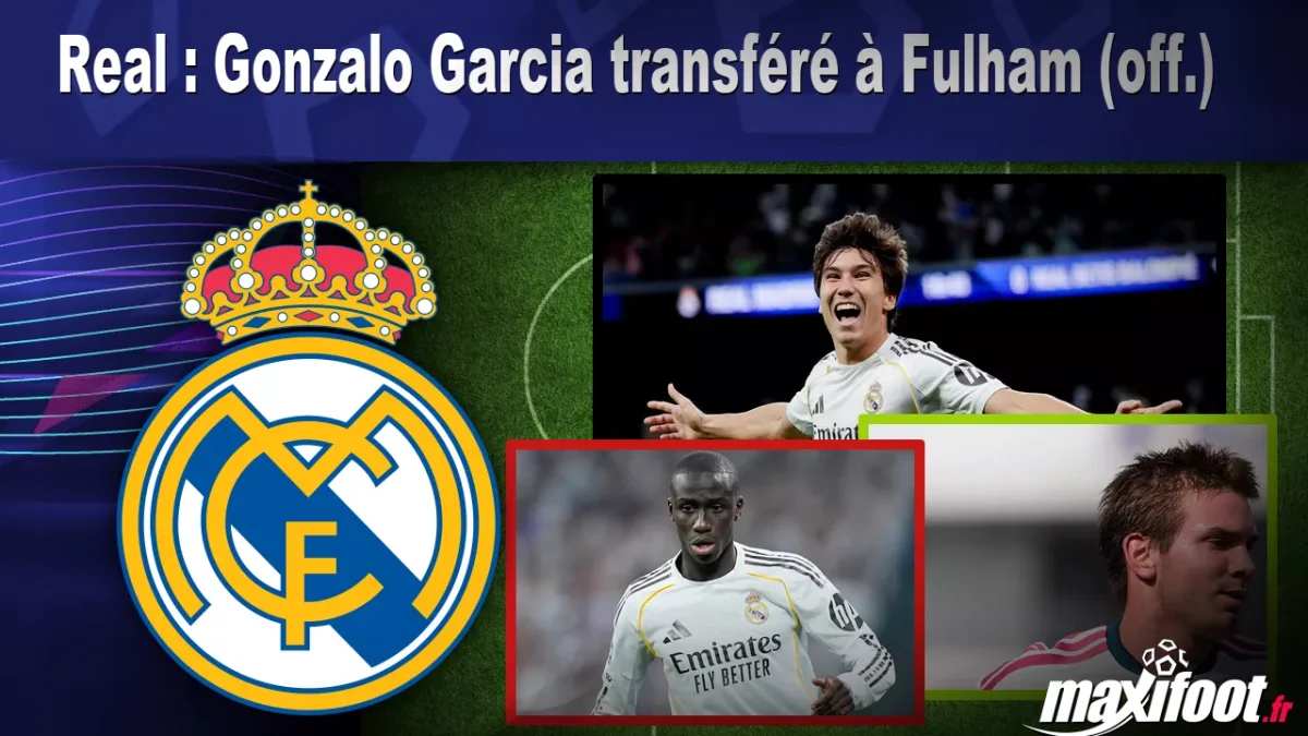 Mercato Real : Gonzalo Garcia transféré à Fulham (off.)