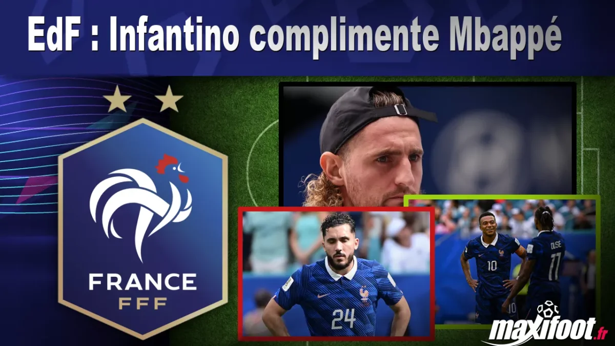 EdF : Infantino complimente Mbappé