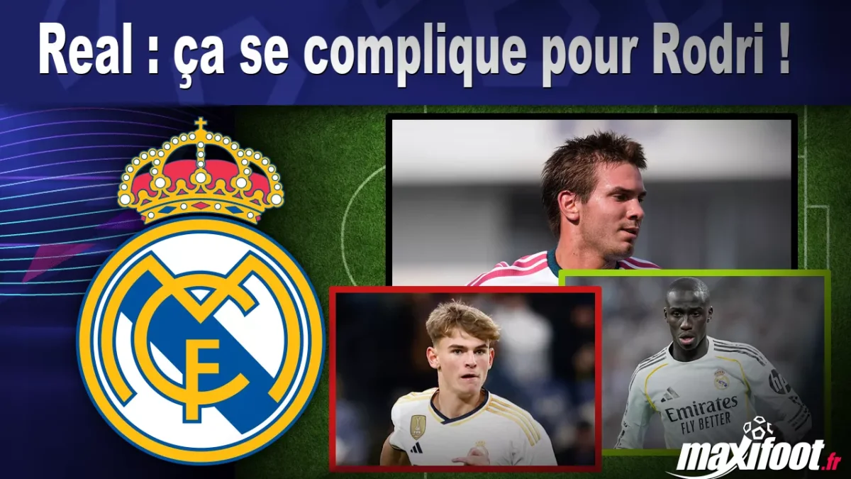 Mercato Real : ça se complique pour Rodri !