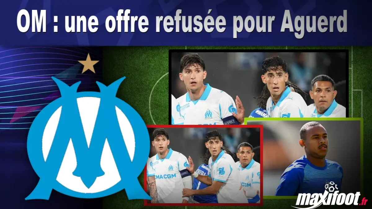 Mercato OM : une offre refusée pour Aguerd