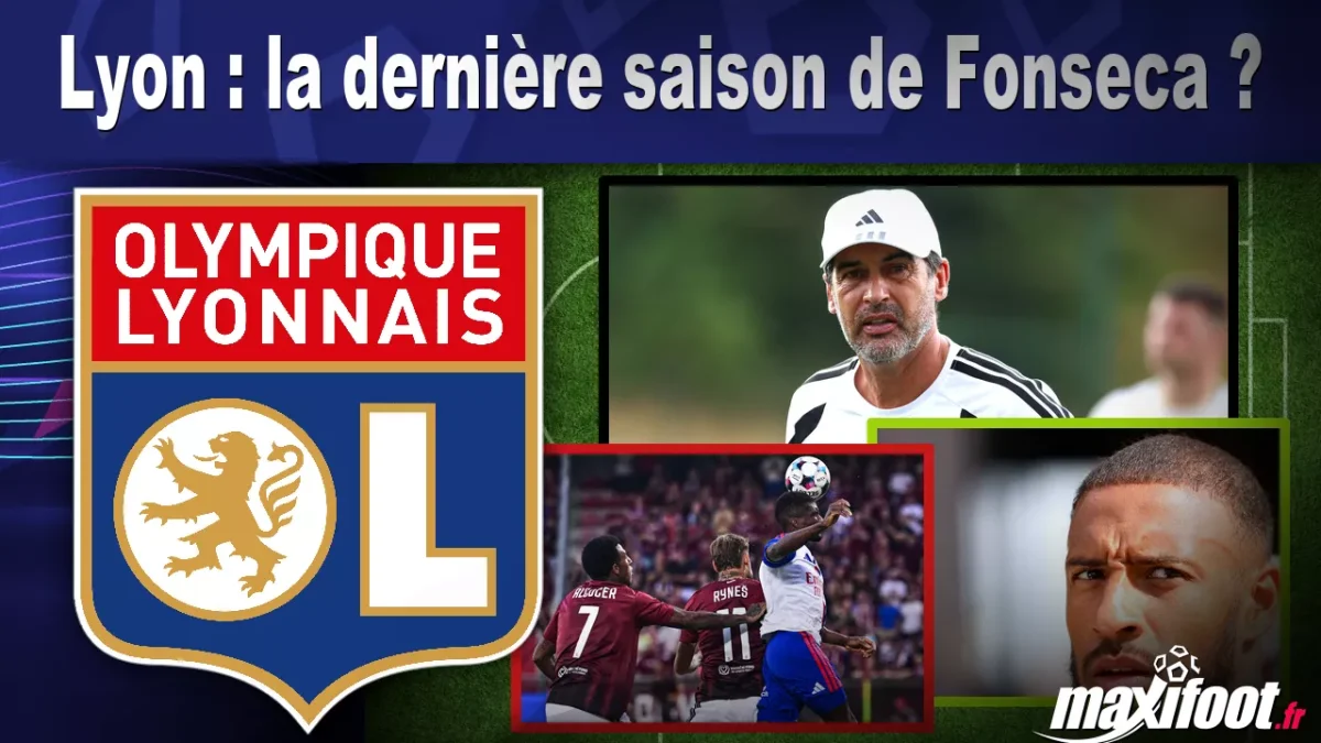 Mercato Lyon : la dernière saison de Fonseca ?