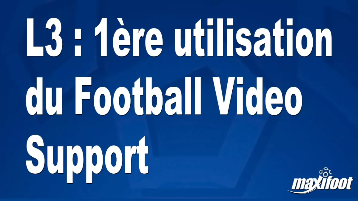 L3 : 1ère utilisation du Football Video Support
