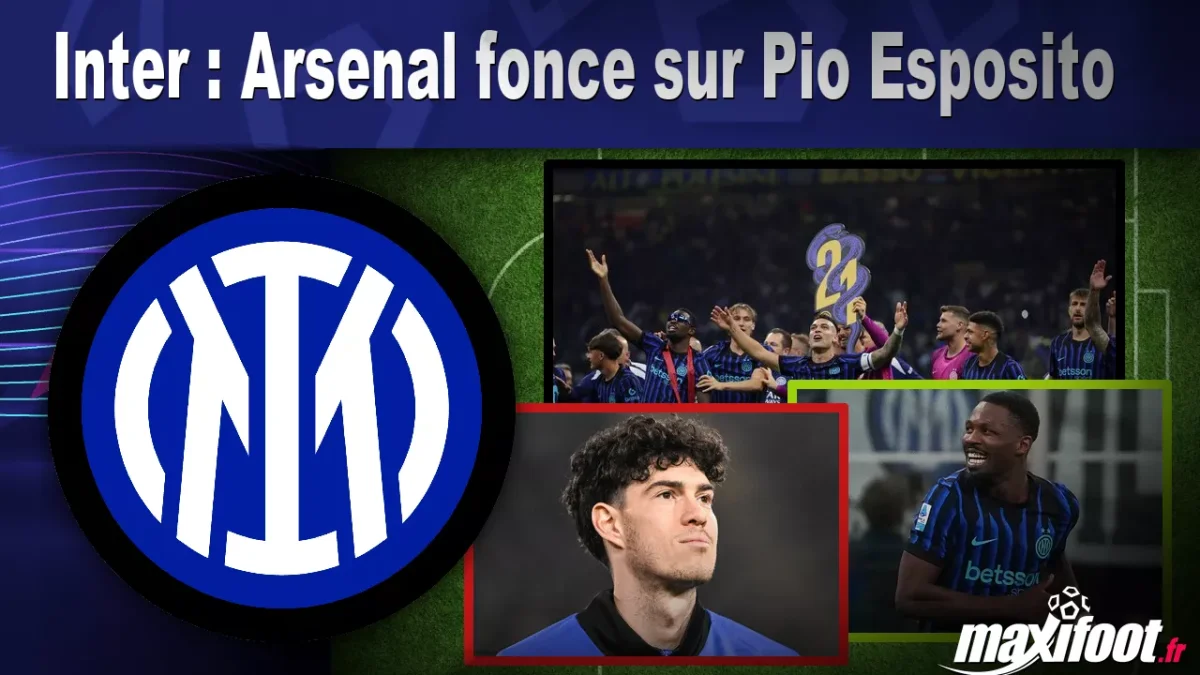 Mercato Inter : Arsenal fonce sur Pio Esposito