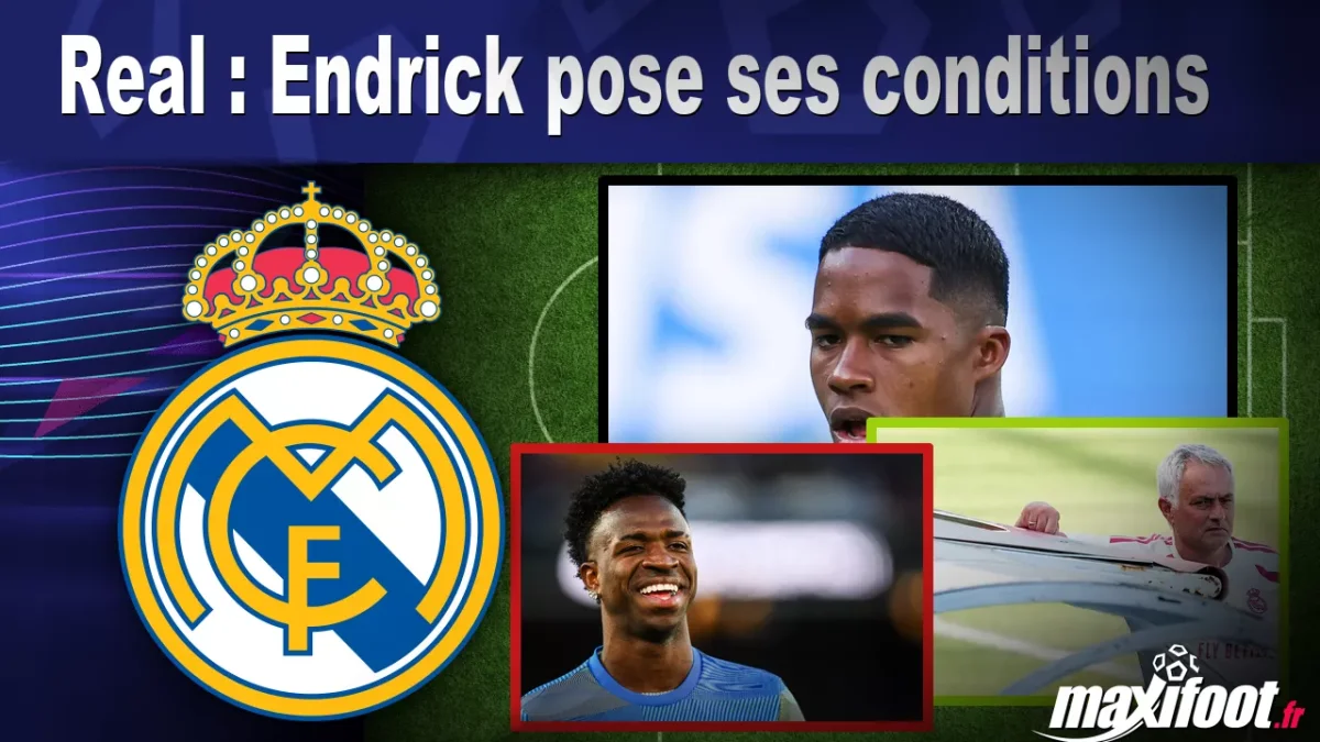 Mercato Real : Endrick pose ses conditions