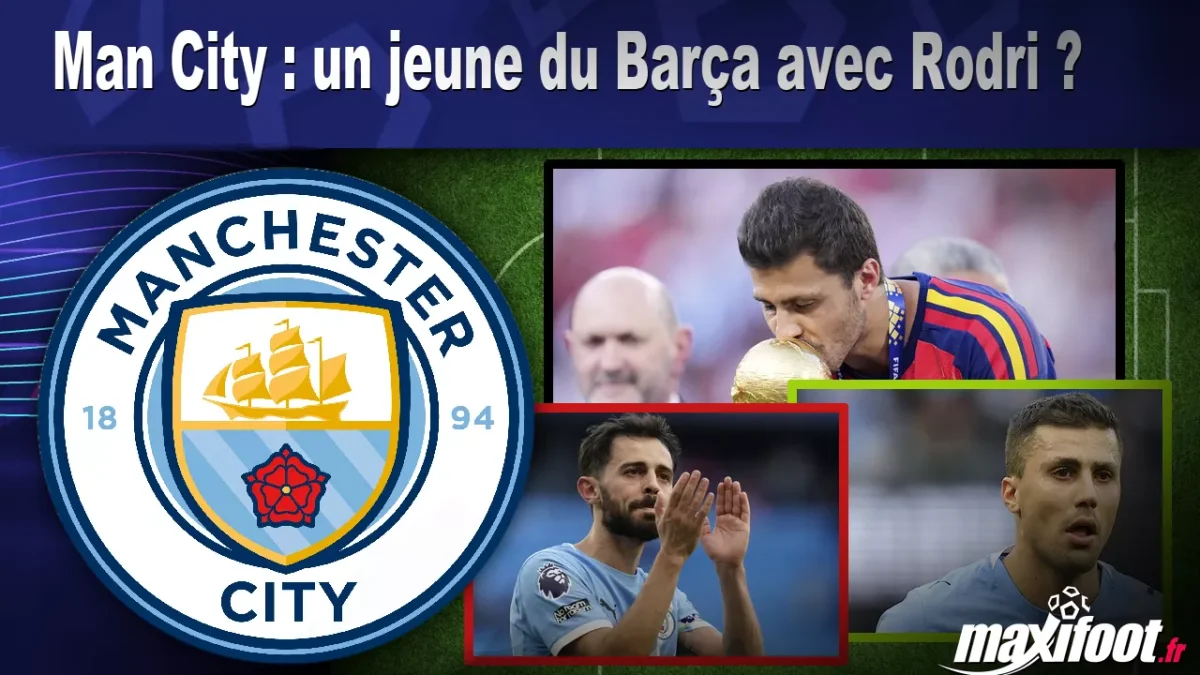 Mercato Man City : un jeune du Barça avec Rodri ?