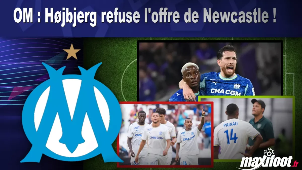Mercato OM : Højbjerg refuse l'offre de Newcastle !