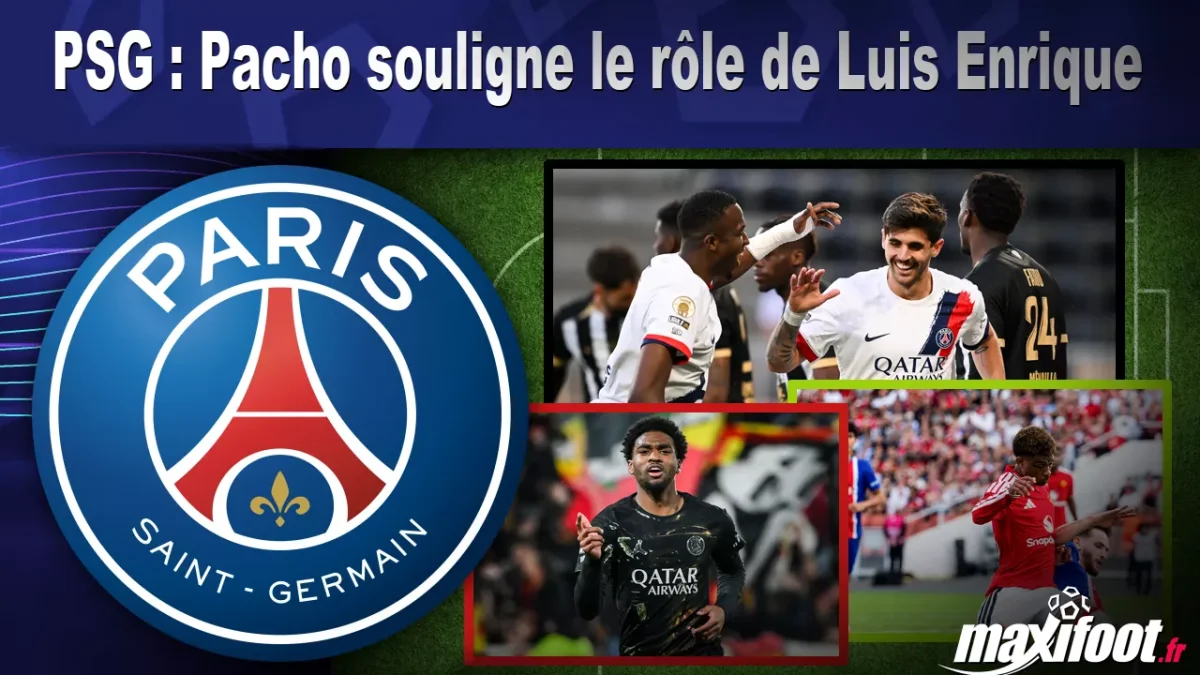 PSG : Pacho souligne le rôle de Luis Enrique