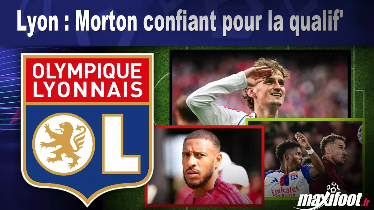 Lyon : Morton confiant pour la qualif'
