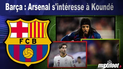 Mercato Barça : Arsenal s'intéresse à Koundé